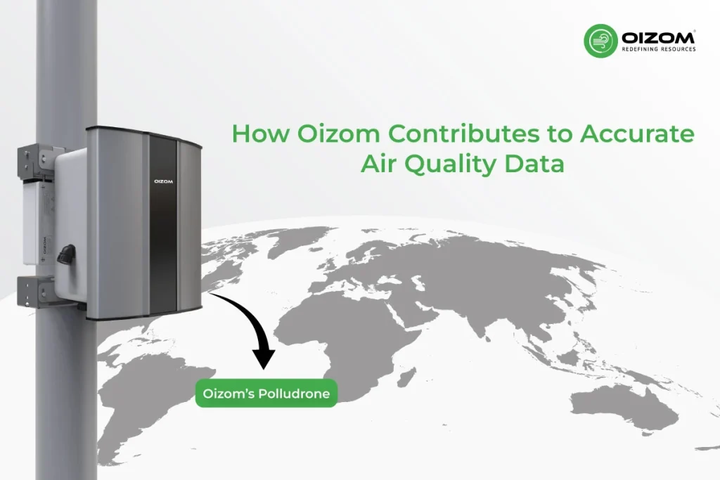 How Oizom Contributes to Accurate Air Quality Data